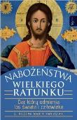 Nabożeństwa wielkiego ratunku. Autor: s.Bożena Maria Hanusiak. Dadada.pl Okładka książki Nabożeństwa wielkiego ratunku