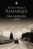 Nim nadejdzie lato. Autor: Erich Maria Remarque. Dadada.pl Okładka książki Nim nadejdzie lato