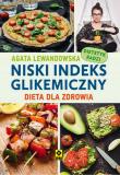 Niski ineks glikemiczny. Dieta dla zdrowia. Autor: Agata Lewandowska. Dadada.pl Okładka książki Niski ineks glikemiczny. Dieta dla zdrowia