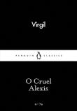 O Cruel Alexis. Autor: Virgil. Dadada.pl Okładka książki O Cruel Alexis