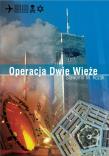 Operacja Dwie Wieże w.2019. Autor: Sławomir M. Kozak. Dadada.pl Okładka książki Operacja Dwie Wieże w.2019