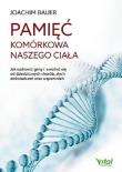 Okładka książki Pamięć komórkowa naszego ciała