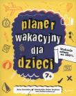 PLANER WAKACYJNY DLA DZIECI. Autor: Marianna Zawadzka. Dadada.pl Okładka książki PLANER WAKACYJNY DLA DZIECI