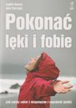 Pokonać lęki i fobie w.3 Jak radzić sobie z niepokojem i napadami paniki / GWP. Autor: Bemis Judith, Barrada Amr. Dadada.pl Okładka książki Pokonać lęki i fobie w.3 Jak radzić sobie z niepokojem i napadami paniki / GWP