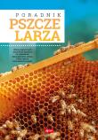 PORADNIK PSZCZELARZA. Autor: Morawski Mateusz. Dadada.pl Okładka książki PORADNIK PSZCZELARZA