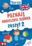 POZNAJĘ ANGIELSKIE SŁÓWKA ZDOLNY UCZEŃ ZESZYT 2. Autor: Orowiecka Iwona. Dadada.pl Okładka książki POZNAJĘ ANGIELSKIE SŁÓWKA ZDOLNY UCZEŃ ZESZYT 2