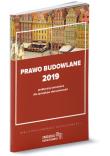 Prawo budowlane 2019 praktyczny komentarz dla zarządców nieruchomości. Autor: Puch Paweł, Siudak Łukasz. Dadada.pl Okładka książki Prawo budowlane 2019 praktyczny komentarz dla zarządców nieruchomości