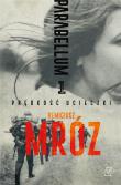 PRĘDKOŚĆ UCIECZKI PARABELLUM TOM 1. Autor: Remigiusz Mróz. Dadada.pl Okładka książki PRĘDKOŚĆ UCIECZKI PARABELLUM TOM 1
