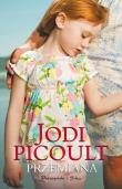 Przemiana DL. Autor: Picoult Jodi. Dadada.pl Okładka książki Przemiana DL