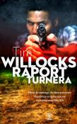 Raport Turnera. Autor: Tim Willocks. Dadada.pl Okładka książki Raport Turnera