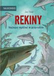 Okładka książki REKINY NAJLEPSI MYŚLIWI W PRZYRODZIE NAUKOMIKS