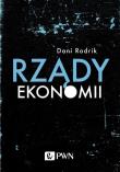 RZĄDY EKONOMII. Autor: Rodrik Dani. Dadada.pl Okładka książki RZĄDY EKONOMII