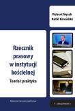 Rzecznik prasowy w instytucji kościelnej Teoria i praktyka. Autor: Rafał Kowalski. Dadada.pl Okładka książki Rzecznik prasowy w instytucji kościelnej Teoria i praktyka
