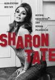 Okładka książki Sharon Tate. Historia morderstwa żony Romana P.