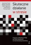 Okładka książki Skuteczne działanie w stresie
