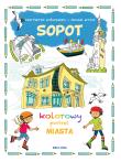 SOPOT KOLOROWY PORTRET MIASTA. Autor: Joanna Myjak (ilustr.). Dadada.pl Okładka książki SOPOT KOLOROWY PORTRET MIASTA