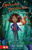 TAJEMNE ZAKLĘCIE GWIEZDNI PRZYJACIELE TOM 3. Autor: Chapman Linda. Dadada.pl Okładka książki TAJEMNE ZAKLĘCIE GWIEZDNI PRZYJACIELE TOM 3