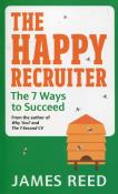 The Happy Recruiter The 7 Ways to Succeed. Autor: Reed James. Dadada.pl Okładka książki The Happy Recruiter The 7 Ways to Succeed