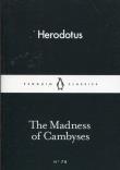 The Madness of Cambyses. Autor: Herodotus. Dadada.pl Okładka książki The Madness of Cambyses