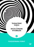 Opakowanie Tłumaczenie poezji - negocjowanie wyobraźni