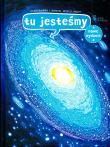 Tu jesteśmy. Kosmiczne wyprawy,wizje...w.2019. Autor: Mizielińska Aleksandra, Mizieliński Daniel. Dadada.pl Okładka książki Tu jesteśmy. Kosmiczne wyprawy,wizje...w.2019
