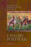 UTWORY POETYCKIE. Autor: AURELIUSZ PRUDENCJUSZ KLEMENS. Dadada.pl Okładka książki UTWORY POETYCKIE