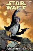 WALKA O KRYSZTAŁY STAR WARS KOMIKS TOM 3. Autor: Opracowanie zbiorowe. Dadada.pl Okładka książki WALKA O KRYSZTAŁY STAR WARS KOMIKS TOM 3