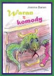 Waran z komody. Autor: Joanna Baran. Dadada.pl Okładka książki Waran z komody