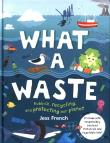 What A Waste. Autor: French Jess. Dadada.pl Okładka książki What A Waste