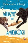 Wiedźmy na wakacjach. Autor: Kursa Małgorzata J.. Dadada.pl Okładka książki Wiedźmy na wakacjach