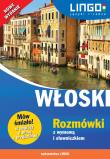 WŁOSKI ROZMÓWKI Z WYMOWĄ I SŁOWNICZKIEM MÓW ŚMIAŁO WYD. 2. Autor: Wasiucionek Tadeusz, Wasiucionek Tomasz. Dadada.pl Okładka książki WŁOSKI ROZMÓWKI Z WYMOWĄ I SŁOWNICZKIEM MÓW ŚMIAŁO WYD. 2