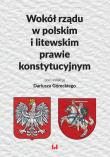 Wokół rządu w polskim i litewskim prawie konstytucyjnym. Autor: Dariusz Górecki. Dadada.pl Okładka książki Wokół rządu w polskim i litewskim prawie konstytucyjnym