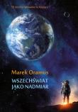 Wszechświat jako nadmiar. Autor: Oramus Marek. Dadada.pl Okładka książki Wszechświat jako nadmiar