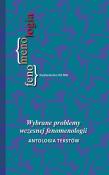 Wybrane problemy wczesnej fenomenologii. Wydawca: IFiS PAN. Dadada.pl Opakowanie Wybrane problemy wczesnej fenomenologii