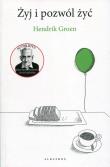 Okładka książki Żyj i pozwól żyć