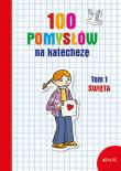 100 pomysłów na katechezę T.1 Święta. Autor: Silvia Vecchini. Dadada.pl Okładka książki 100 pomysłów na katechezę T.1 Święta
