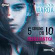5 sekund do IO. Rebeliantka audiobook. Autor: Warda Małgorzata. Dadada.pl Okładka książki 5 sekund do IO. Rebeliantka audiobook