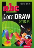 ABC CorelDRAW 2018 PL. Autor: Zimek Roland. Dadada.pl Okładka książki ABC CorelDRAW 2018 PL