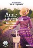 ANNE OF AVONLEA ANIA Z AVONLEA W WERSJI DO NAUKI ANGIELSKIEGO. Autor: Montgomery Lucy Maud, Fihel Marta, Grzegorz Komerski (tłum.). Dadada.pl Okładka książki ANNE OF AVONLEA ANIA Z AVONLEA W WERSJI DO NAUKI ANGIELSKIEGO