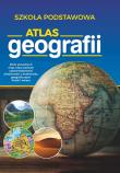 Okładka książki ATLAS GEOGRAFII SZKOŁA PODSTAWOWA