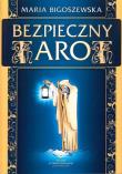 BEZPIECZNY TAROT. Autor: Maria Bigoszewska. Dadada.pl Okładka książki BEZPIECZNY TAROT
