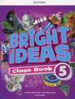 Bright Ideas 5 Class Book. Autor: Bilsborough Katherine, Bilsborough Steve, Phillips Sarah. Dadada.pl Okładka książki Bright Ideas 5 Class Book