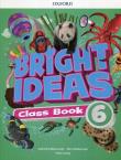 Bright Ideas 6 Class Book. Autor: Blisborough Katherine, Bilsborough Steve, Helen Casey. Dadada.pl Okładka książki Bright Ideas 6 Class Book