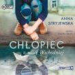 CD MP3 CHŁOPIEC Z ULICY WSCHODNIEJ. Autor: Anna Stryjewska. Dadada.pl Okładka książki CD MP3 CHŁOPIEC Z ULICY WSCHODNIEJ