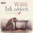 CD MP3 JAK ODDECH. Autor: Warda Małgorzata. Dadada.pl Okładka książki CD MP3 JAK ODDECH