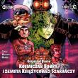 CD MP3 KOSMICZNE BOBRY I ZEMSTA KSIĘŻYCOWEJ SZARAŃCZY. Autor: Krzysztof Piersa. Dadada.pl Okładka książki CD MP3 KOSMICZNE BOBRY I ZEMSTA KSIĘŻYCOWEJ SZARAŃCZY
