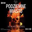 CD MP3 PODZIEMNE MIASTO WYD. 2. Autor: Henel Łukasz. Dadada.pl Okładka książki CD MP3 PODZIEMNE MIASTO WYD. 2