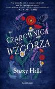 Czarownica ze wzgórza. Autor: Stacey Halls. Dadada.pl Okładka książki Czarownica ze wzgórza