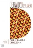 Derwid. Piosenki taneczne 1 na głos i fortepian. Autor: Lutosławski Witold. Dadada.pl Okładka książki Derwid. Piosenki taneczne 1 na głos i fortepian