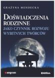 Okładka książki Doświadczenia rodzinne jako czynnik rozwoju...